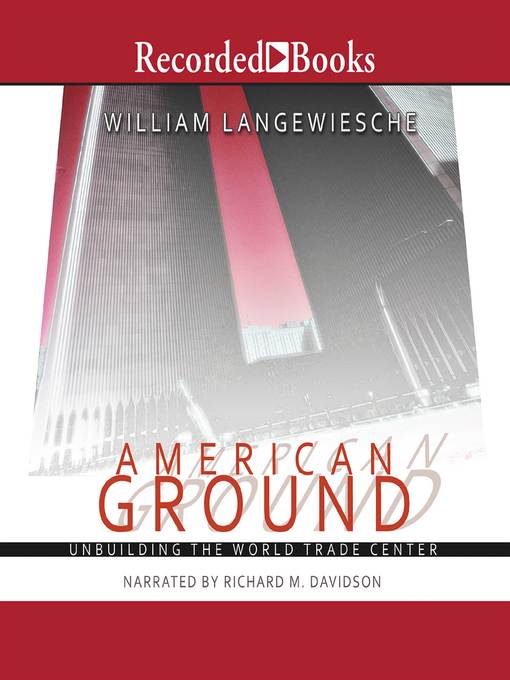Title details for American Ground by William Langewiesche - Available
